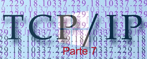 Tcp/Ip parte 7